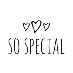 ''So special'' Lettering