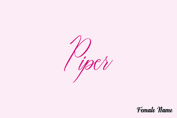 Piper-Female Name Calligraphy Dork Pink Color Text On Pink Background