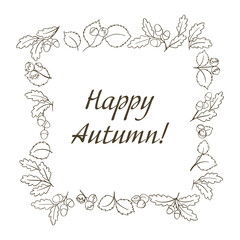 Happy Autumn Greeting postcard with forest oak and hazzel nuts leaves and branches line handdrawn vector illustration