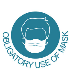 Obraz premium An attention sign said OBLIGATORY USE OF MASK under the round sign with a person who wearing a face mask. For public places such as hospitals, schools, restaurants and etc