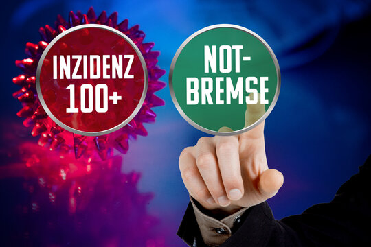 Buttons with the German words Inzidenz 100+ (incidence 100+) and Notbremse (emergency brake)