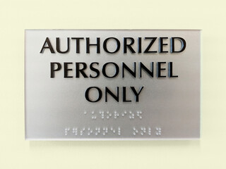 Modern Acrylyic Authorized Personnel Only Sign with Braille