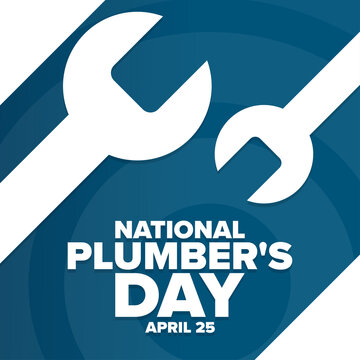 National Plumber's Day. April 25. Holiday concept. Template for background, banner, card, poster with text inscription. Vector EPS10 illustration.