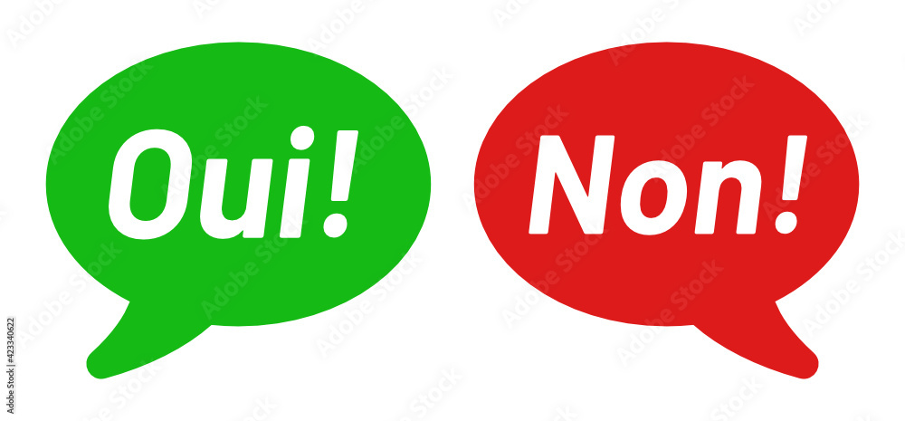 Aufkleber Oui et Non speech bubble chatting dialog vector illustration isolate on white background.