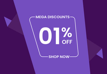 Mega Discounts 1% Off Shop Now. 1 percent Discount sale modern banner vector illustration