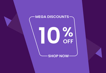 Mega Discounts 10% Off Shop Now. 10 percent Discount sale modern banner vector illustration