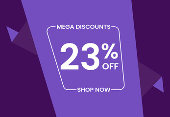Mega Discounts 23% Off Shop Now. 23 percent Discount sale modern banner vector illustration