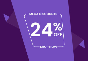 Mega Discounts 24% Off Shop Now. 24 percent Discount sale modern banner vector illustration