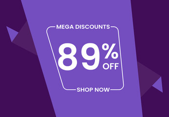 Mega Discounts 89% Off Shop Now. 89 percent Discount sale modern banner vector illustration