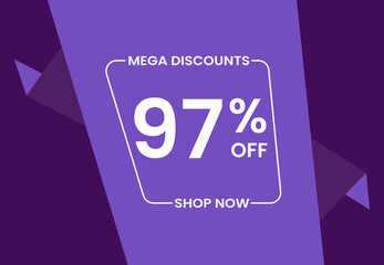 Mega Discounts 97% Off Shop Now. 97 percent Discount sale modern banner vector illustration