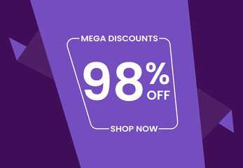 Mega Discounts 98% Off Shop Now. 98 percent Discount sale modern banner vector illustration
