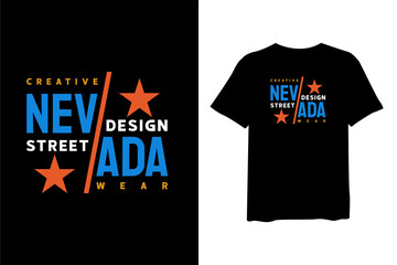 Nevada Street Wear Creative Design, stylish t-shirt and apparel trendy design and with typography lettering, print, vector illustration design.