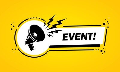 Megaphone with Event speech bubble banner. Loudspeaker. Label for business, marketing and advertising. Vector on isolated background. EPS 10