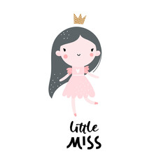 Vector hand-drawn colored childrens illustration with cute girl princess in a pink dress with a crown on a white background. Creative scandinavian kids print with lettering. Little miss.