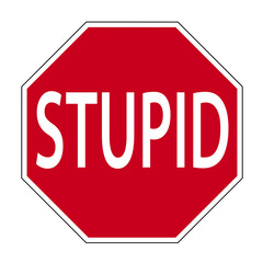 Stupid-Road sign
