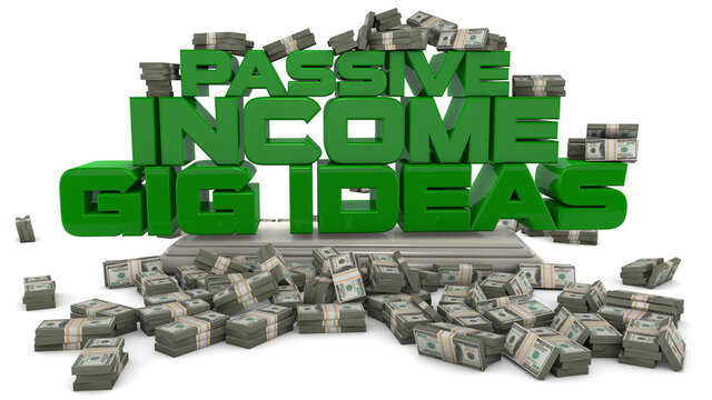 Passive Income Side Hustle Gig Ideas