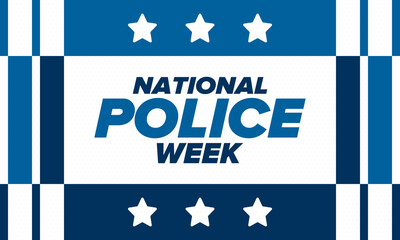 National Police Week in May. Celebrated annual in United States. In honor of the police hero. Police badge and patriotic elements. Officers Memorial Day. Poster, card, banner. Vector illustration