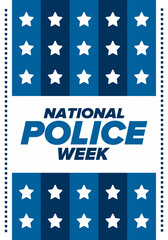 National Police Week in May. Celebrated annual in United States. In honor of the police hero. Police badge and patriotic elements. Officers Memorial Day. Poster, card, banner. Vector illustration