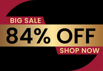 Big Sale 84% off shop now. 84 percent Discount sale modern banner vector illustration