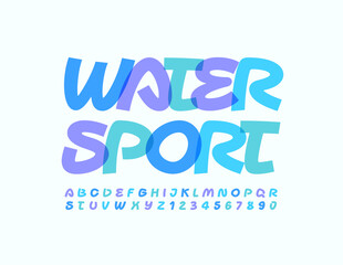 Vector trendy sign Water Sport. Creative artistic Font. Handwritten Alphabet Letters and Numbers set