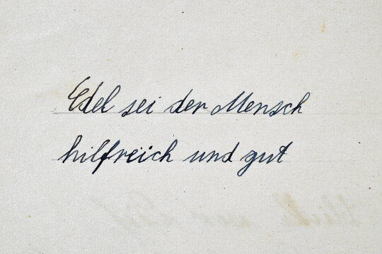 Alte Handschrift: Edel sei der Mensch, hilfreich und gut