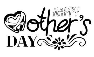 Happy Mothers Day, hand lettering and typography.
