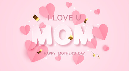 I love mom. Mother's day greeting card for celebration background with flowers. Vector illustration