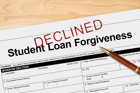Student Loan Forgiveness application declined with pen