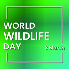 World wildlife day inscription on abstract low poly background. Ecological 5 March 2020 design on triangle green and blue gradient pattern. Vector illustration