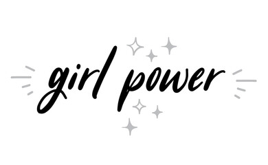 Girl power inscription, hand lettering style. Feminist slogan, phrase or quote. Modern vector illustration for t-shirt, sweatshirt or other apparel print.