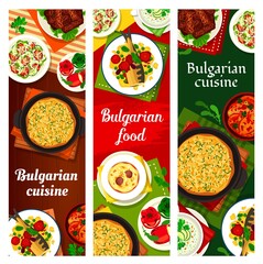 Bulgarian food cuisine menu dishes, meals banners, vector Bulgaria restaurant meat and salads. Bulgarian traditional cuisine food baked fish in tomato sauce, cheese stuffed peppers and potato pie