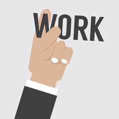 Business Man Hand Holding Work Font Business Concept Vector Illustration.