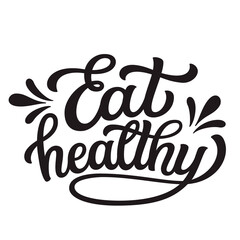Fototapeta premium Eat healthy. Hand lettering