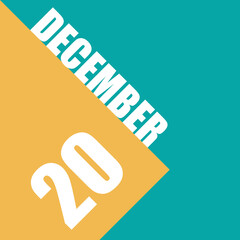 december 20th. Day 20 of month,illustration of date inscription on orange and blue background winter month, day of the year concept