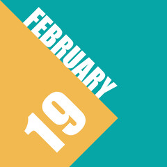 february 19th. Day 19 of month,illustration of date inscription on orange and blue background winter month, day of the year concept