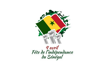 Translation: April 4, Independence day of Senegal. Happy Independence day vector illustration. Suitable for greeting card, poster and banner. 