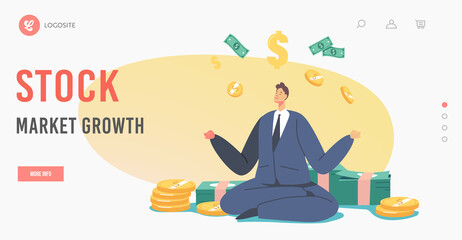 Stock Market Growth Landing Page Template. Rich Man Meditate near Pile of Golden Coins and Bills. Successful Millionaire