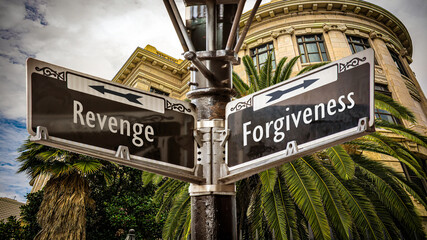 Street Sign to Forgiveness versus Revenge