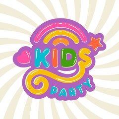 Amusing Lettering Kids party colorful cartoon sign with rainbow on bright background,happy birthday logo,kids animation entertainment.Playground kids zone,children room.Template childhood icon.Vector