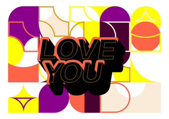 Love You text on retro geometric graphic background. Bauhaus style vector isolated on white background. Poster for your goods, social media, cards, product, shop, tags.