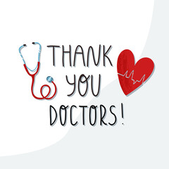 Thank you doctor and nurses hand lettering text, a textured red heart a with heartbeat and a stethoscope. 