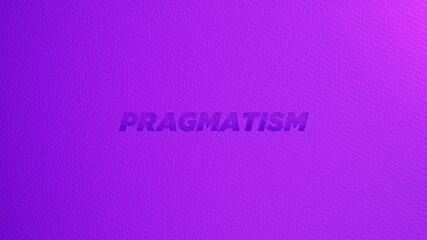 Pragmatism lettering in paper cut. 3D illustration background with message and copy space