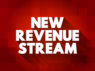 New Revenue Stream text quote, concept background