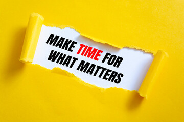 Make Time for What Matters pointing the importance of priorities and importance of things