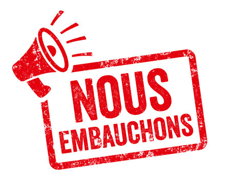 Red stamp with megaphone  - We are hiring in french - Nous embauchons