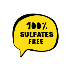 Sulfates Free Text, No Sulfates Lettering in Bubble Speech
