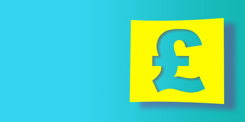 3D rendered icon concept: Isolated global currency UK Pound symbol cut out on yellow square paper. Turquoise background with large copy space. British money sign. Finance and economy. 