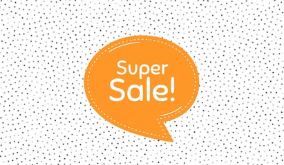Super Sale. Orange speech bubble on polka dot pattern. Special offer price sign. Advertising Discounts symbol. Dialogue or thought speech balloon on polka dot background. Vector