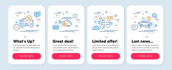 Set of Transportation icons, such as Car leasing, Medical helicopter, Vip flight symbols. Mobile app mockup banners. Car parking line icons. Transport discount, Sky transport, Charter airplane. Vector