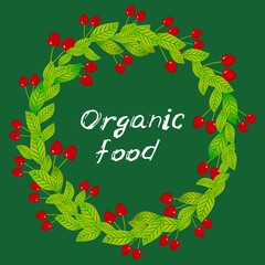 Organic food, Farmers market. Card banner template ripe red cherry. text, calligraphy, lettering, doodle by hand dark green background. Vector illustration